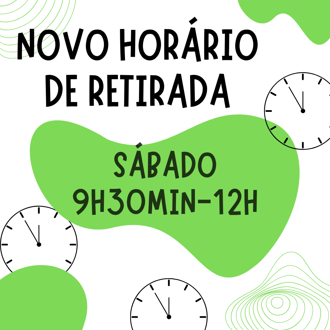 Novo horÁrio de retirada